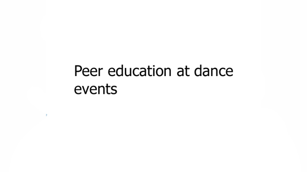 Peer education at dance events